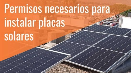 Permisos-para-instalar-placas-solares ¿Qué permisos necesito para instalar placas solares?